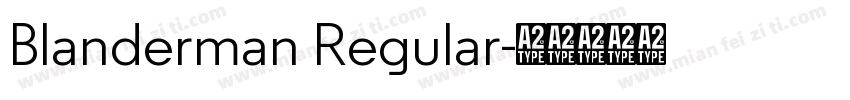 Blanderman Regular字体转换